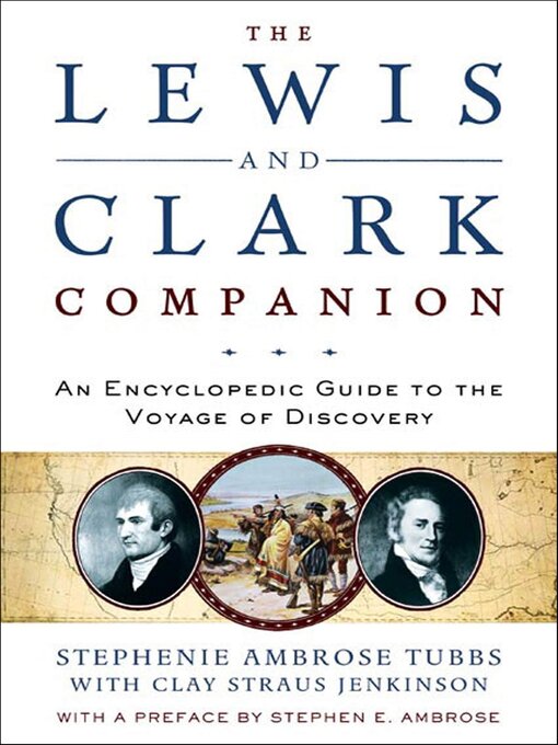 Title details for The Lewis and Clark Companion by Stephenie Ambrose Tubbs - Available